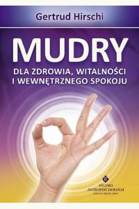 Mudry dla zdrowia witalności i wewnętrznego spokoju