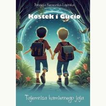 Kostek i Gucio. Tajemnica kamiennego jaja, 9788383083247 Kostek i Gucio. Tajemnica kamiennego jaja, 9788383083247