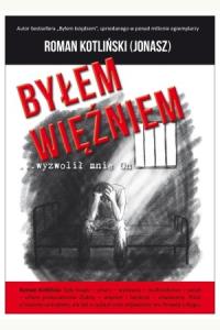 Byłem więźniem wyzwolił mnie On