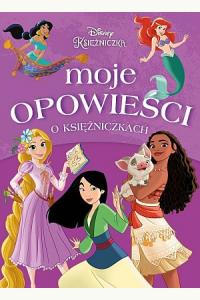 Moje opowieści o księżniczkach. Disney
