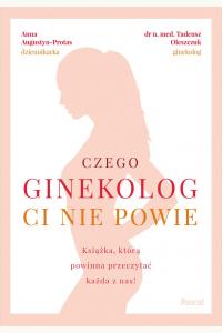 Czego ginekolog ci nie powie