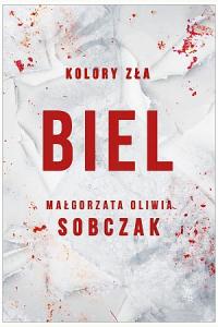 Biel. Kolory zła T.3