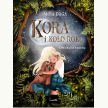 Kora i Koło Roku, 9788383210179 Kora i Koło Roku, 9788383210179