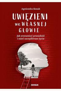 Uwięzieni we własnej głowie