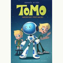 Tomo. Niezwykły przyjaciel, 9788383290201 Tomo. Niezwykły przyjaciel, 9788383290201