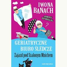 Geriatryczne biuro śledcze. Zajazd pod Szalonym Mnichem, 9788383293387