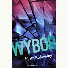 Wybór, 9788383293721 Wybór, 9788383293721