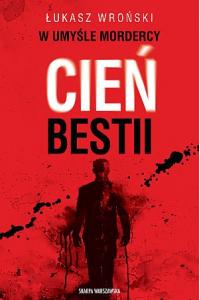 W umyśle mordercy. Cień bestii