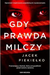 Gdy prawda milczy