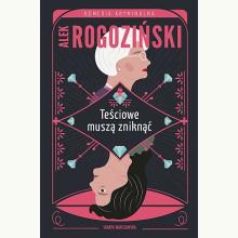 Teściowe muszą zniknąć, 9788383295572