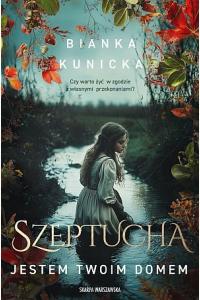 Szeptucha. Jestem twoim domem