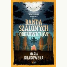 Banda szalonych obozowiczów, 9788383307527 K