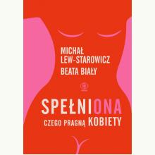 SpełniONA. Czego pragną kobiety, 9788383380186