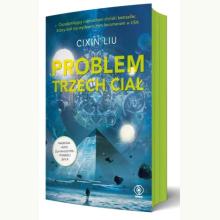 Problem trzech ciał. Trylogia Wspomnienie o przeszłości Ziemi. Tom 1 (edycja kolekcjonerska), 9788383381176 K