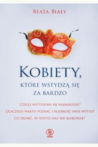 Kobiety, które wstydzą się za bardzo