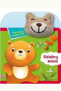 Pogłaszcz maskotkę! Dzielny misio