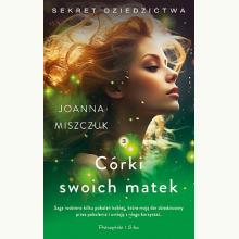 Córki swoich matek. Sekrety dziedzictwa T.3 , 9788383521305