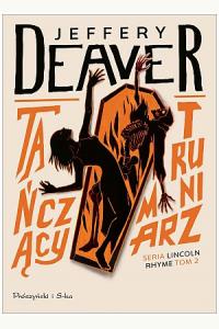 Tańczący Trumniarz. Seria Lincoln Rhyme. Tom 2