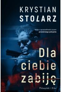 Dla ciebie zabiję