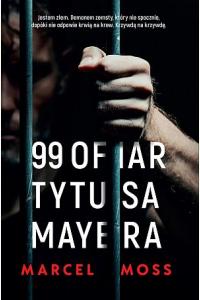 99 ofiar Tytusa Mayera