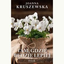 Tam, gdzie będzie lepiej, 9788383575599 Tam, gdzie będzie lepiej, 9788383575599