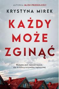 Każdy może zginąć
