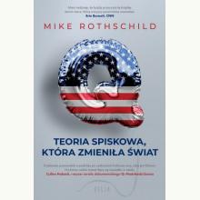 Q. Teoria spiskowa, która zmieniła świat, 9788383577517