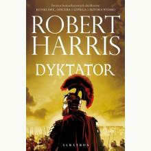 Dyktator. Trylogia rzymska. Tom 3, 9788383615820