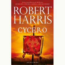 Cycero. Trylogia rzymska. Tom 1, 9788383615837