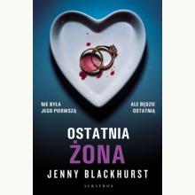 Ostatnia żona, 9788383616766 K Ostatnia żona, 9788383616766 K