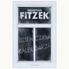 Dziewczyna z kalendarza, 9788383617015 K Dziewczyna z kalendarza, 9788383617015 K