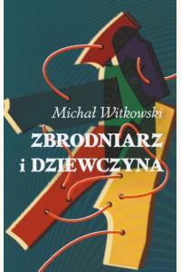 Zbrodniarz i dziewczyna