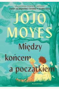 Między końcem a początkiem