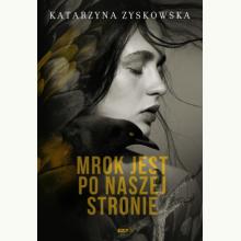 Mrok jest po naszej stronie, 9788383677613 K