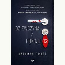 Dziewczyna z pokoju 12, 9788383716558