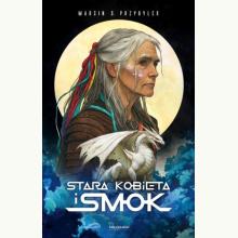 Stara kobieta i smok, 9788383750729