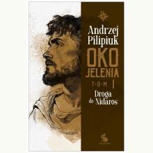 Oko Jelenia. Tom 1. Droga do Nidaros, 9788375748710 Oko Jelenia. Tom 1. Droga do Nidaros, 9788375748710