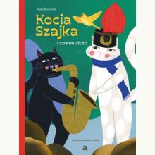 Kocia Szajka i czarne złoto, 9788383800820 Kocia Szajka i czarne złoto, 9788383800820