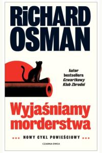 Wyjaśniamy morderstwa