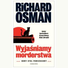 Wyjaśniamy morderstwa, 9788383820521 K Wyjaśniamy morderstwa, 9788383820521 K