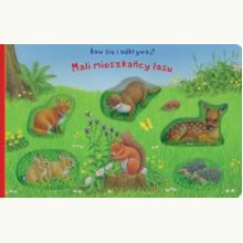 Baw się i odkrywaj! Mali mieszkańcy lasu, 9788383850542 K