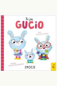 To ja, Gucio! Emocje