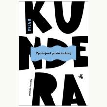 Życie jest gdzie indziej, 9788383876450