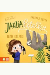 Jadzia Pętelka idzie do zoo