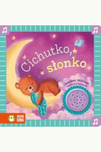 Cichutko, słonko. Książka grająca