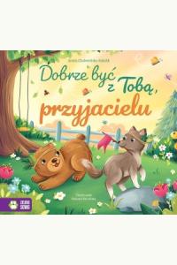 Dobrze być z Tobą, przyjacielu
