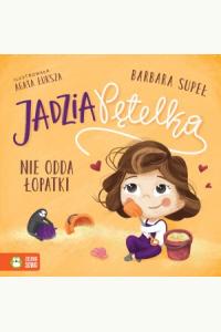 Jadzia Pętelka nie odda łopatki