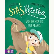 Staś Pętelka. Wycieczka do juraparku, 9788383884974