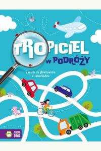 Tropiciel w podróży. Zadania do główkowania w samochodzie