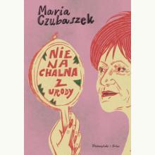 Nienachalna z urody, 9788382343076